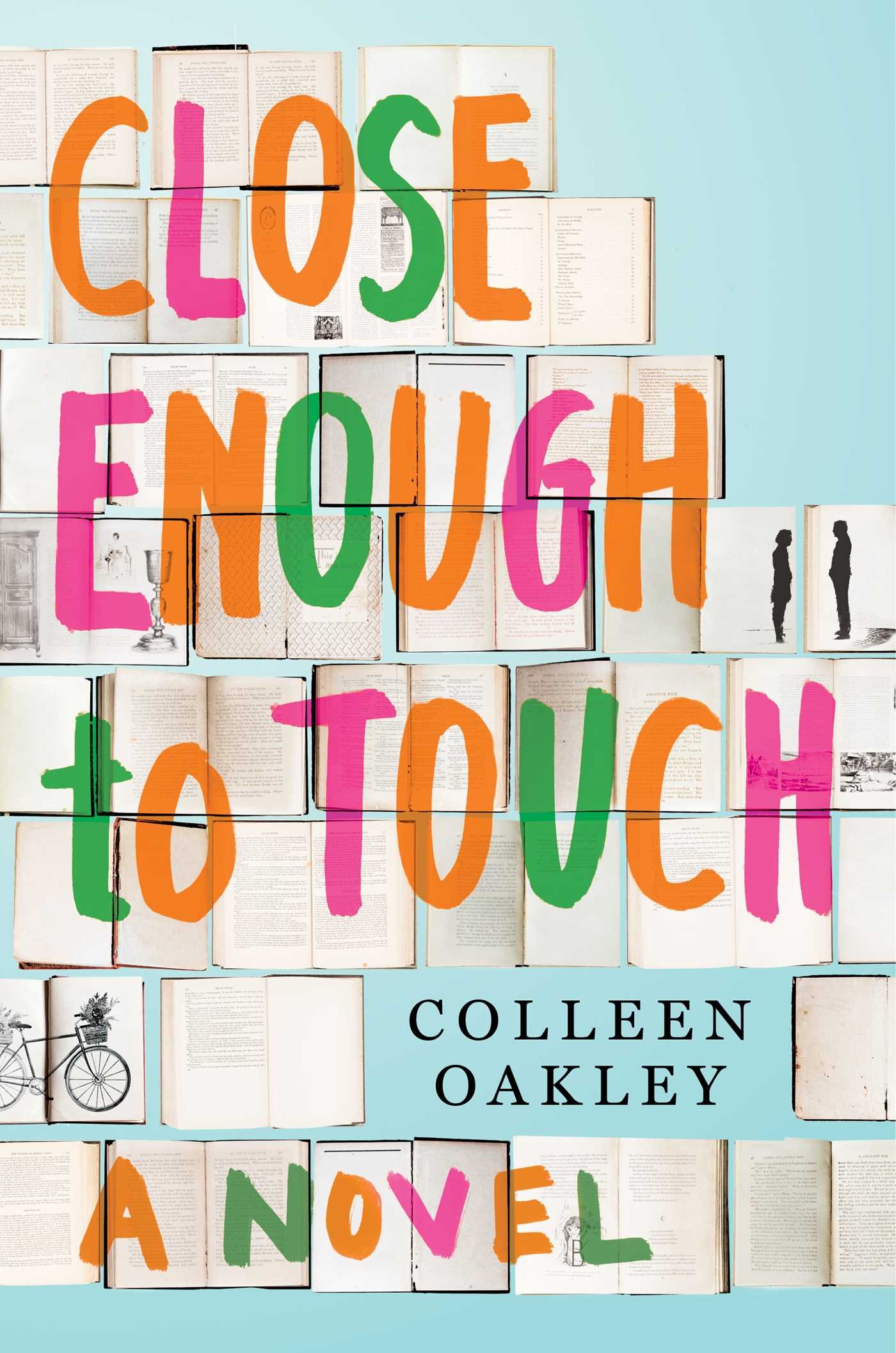 Book cover for Close Enough To Touch by Colleen Oakley.