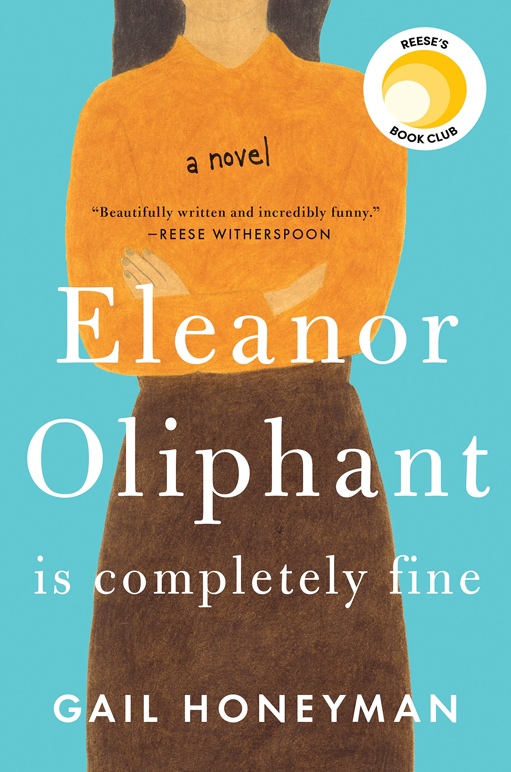 Book cover for Eleanor Oliphant is completely fine.