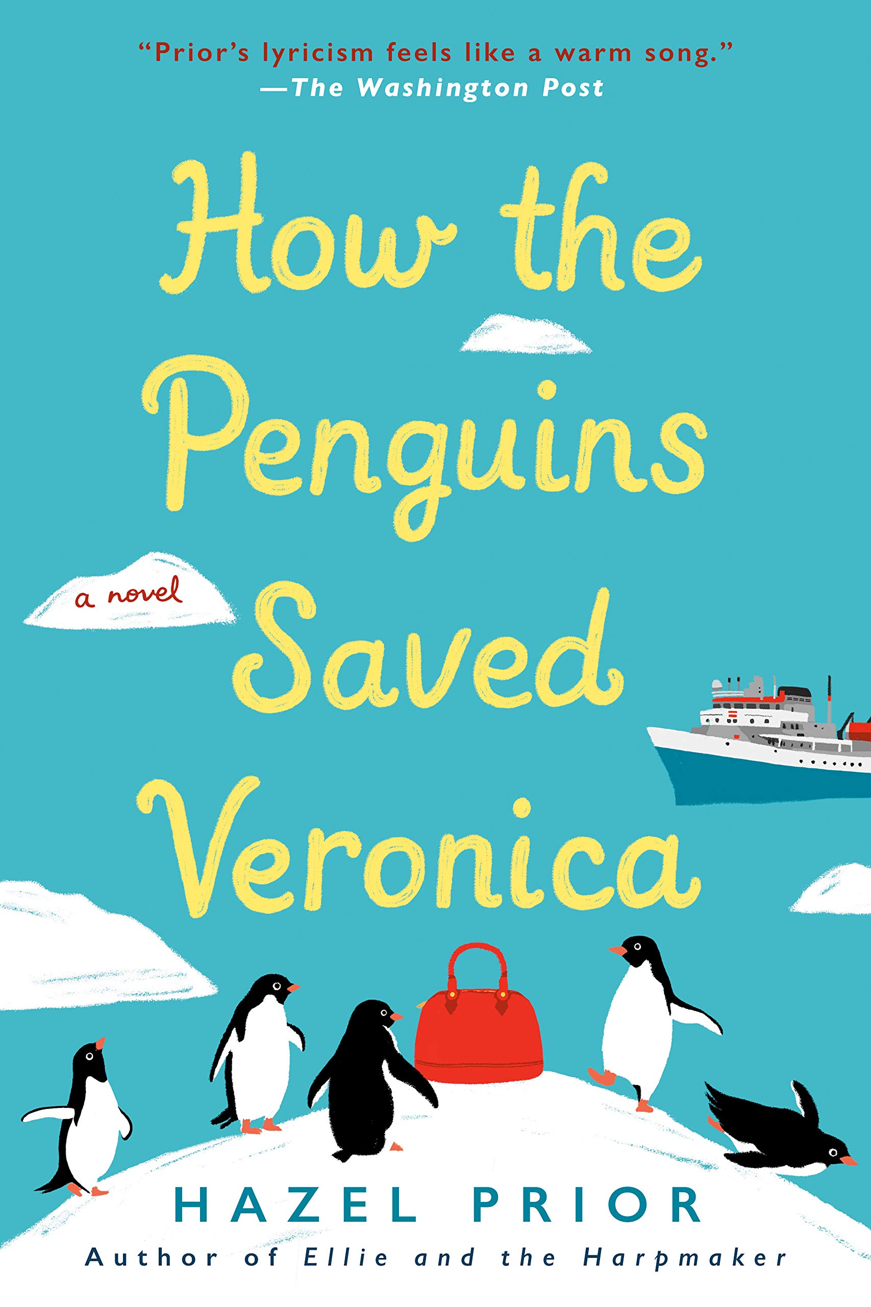 How the Penguins Saved Veronica by Hazel Prior.
