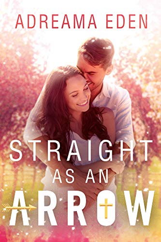 Straight as an Arrow by Adreama Eden (local author)