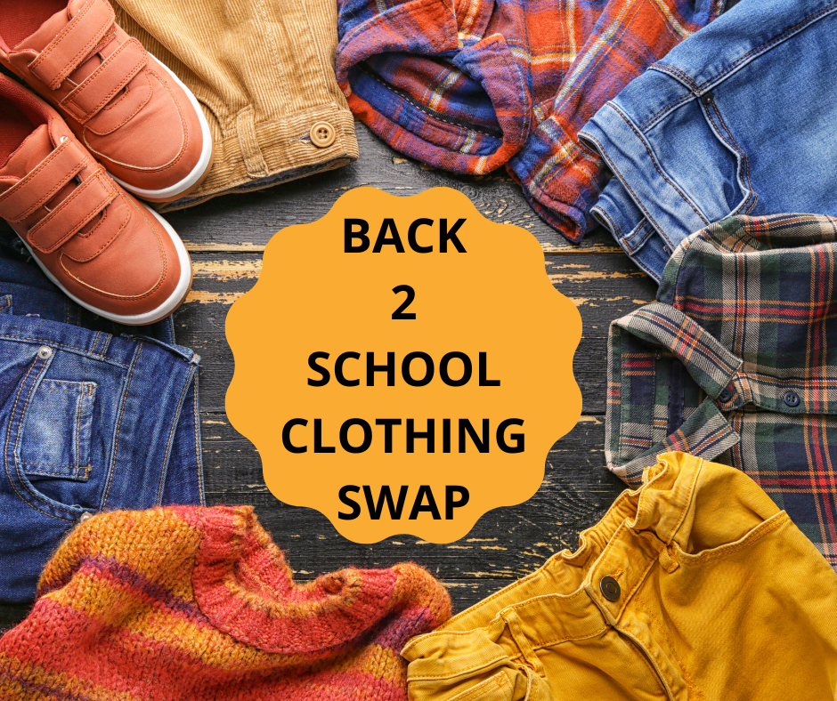Photo of clothing laid out in a circle around a bubble with the words Back 2 School Clothing Swap written inside.