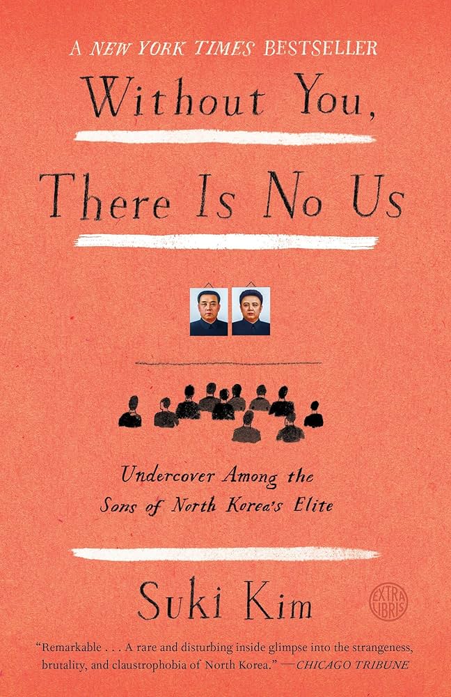 Without You, There Is No Us by Suki Kim