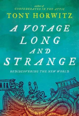 A Voyage Long and Strange by Tony Horwitz