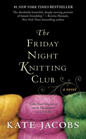 The Friday Night Knitting Club by Kate Jacobs