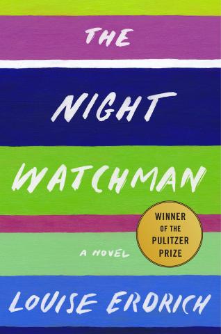 The Night Watchman by Lois Erdrich