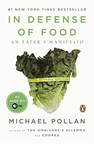 Book cover of title In Defense of Food by Michael Pollan