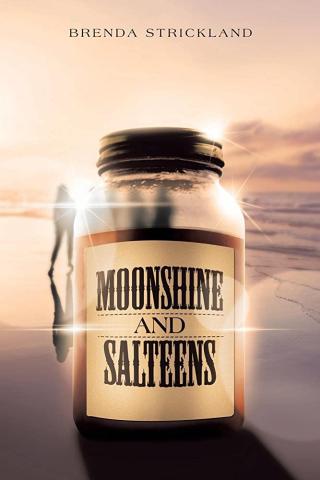 Book cover for Brenda Strickland's Moonshine and Salteens