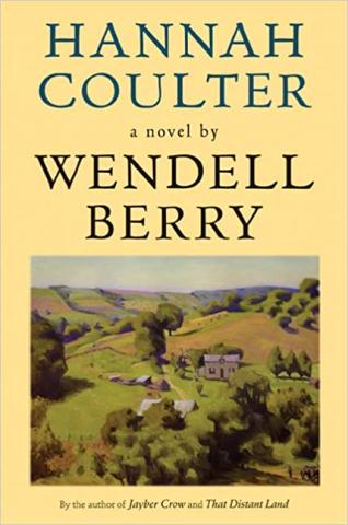 Cover image of Hannah Coulter by Wendell Berry
