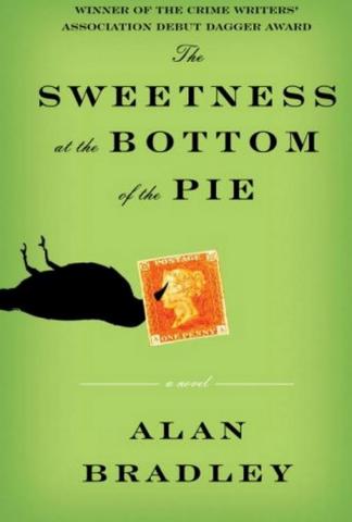 The Sweetness At The Bottom Of The Pie by Alan Bradley