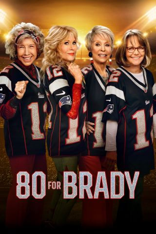 80 For Brady Poster