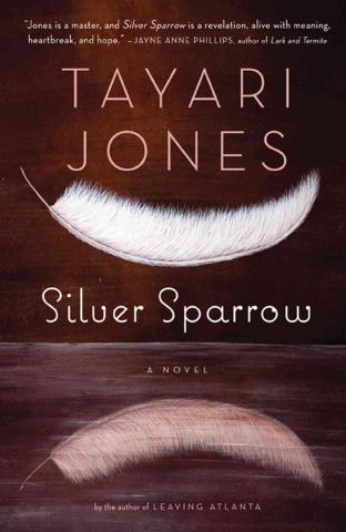 Silver Sparrow by Tayari Jones