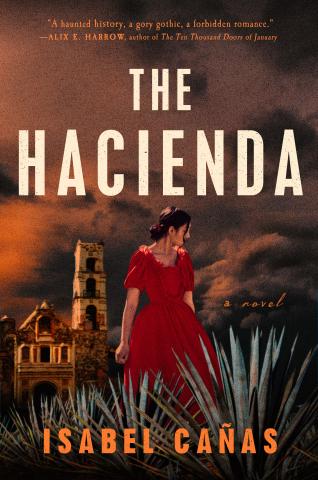 The Hacienda by Isabel Cañas