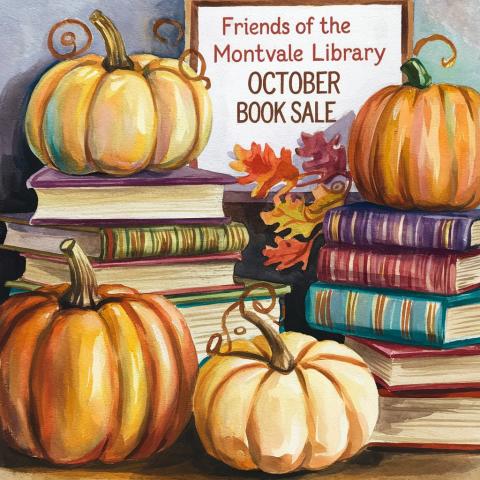 Watercolor painting of pumpkins and pretty books and a sign that says Friends of the Montvale Library October Book Sale