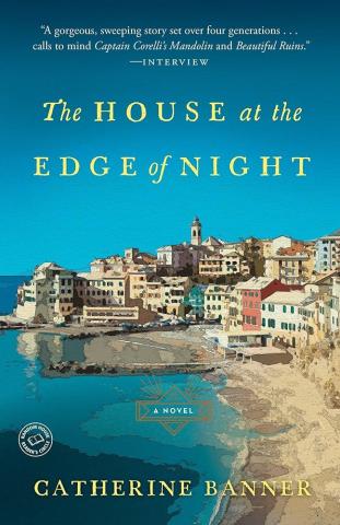 The House at the Edge of Night by Catherine Banner