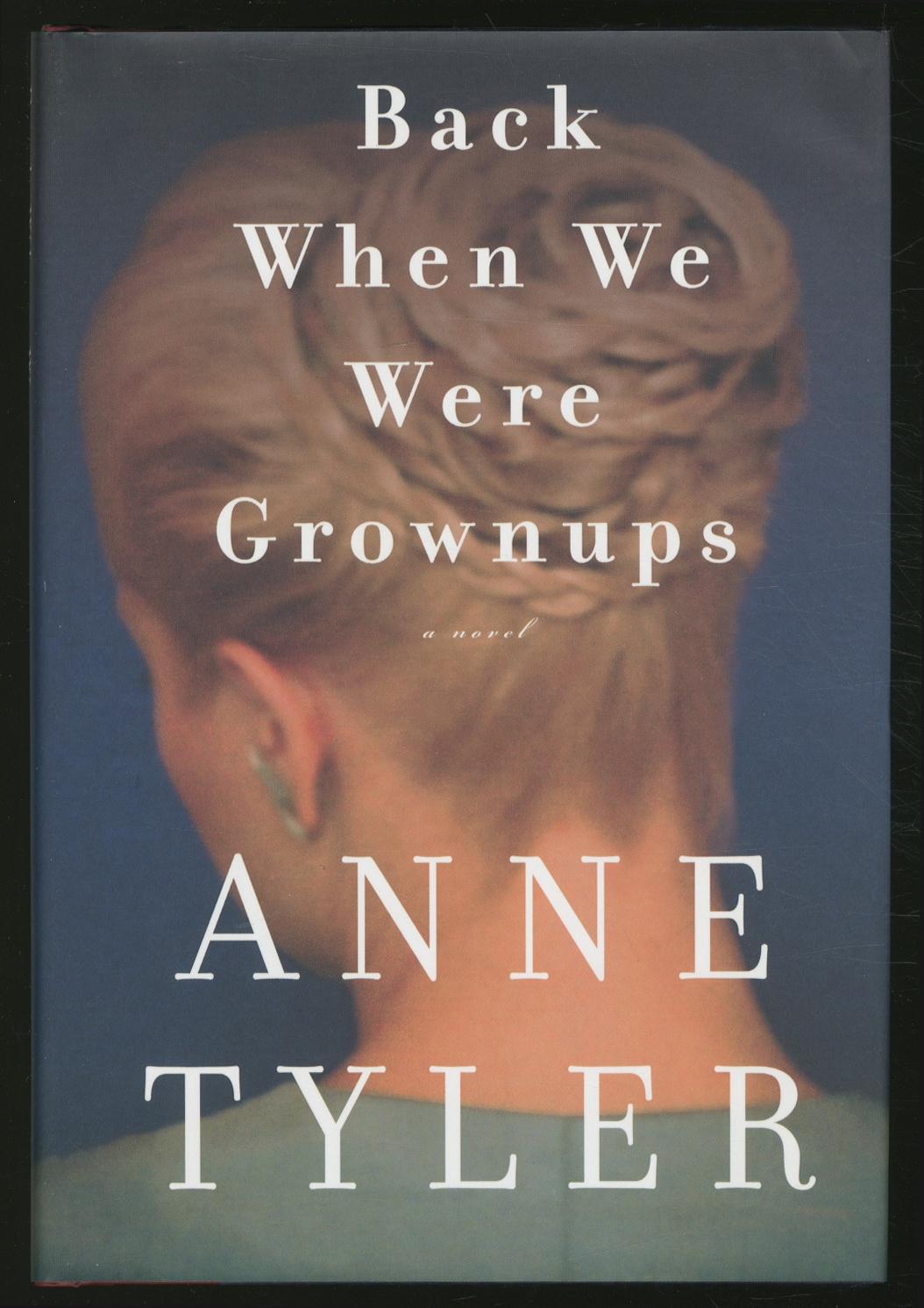 Back When We Were Grownups by Anne Tyler