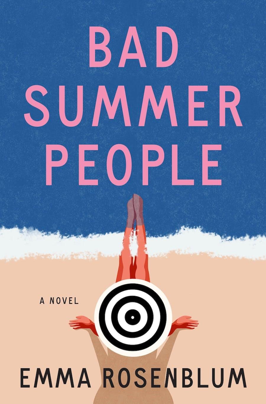 Bad Summer People by Emma Rosenblum