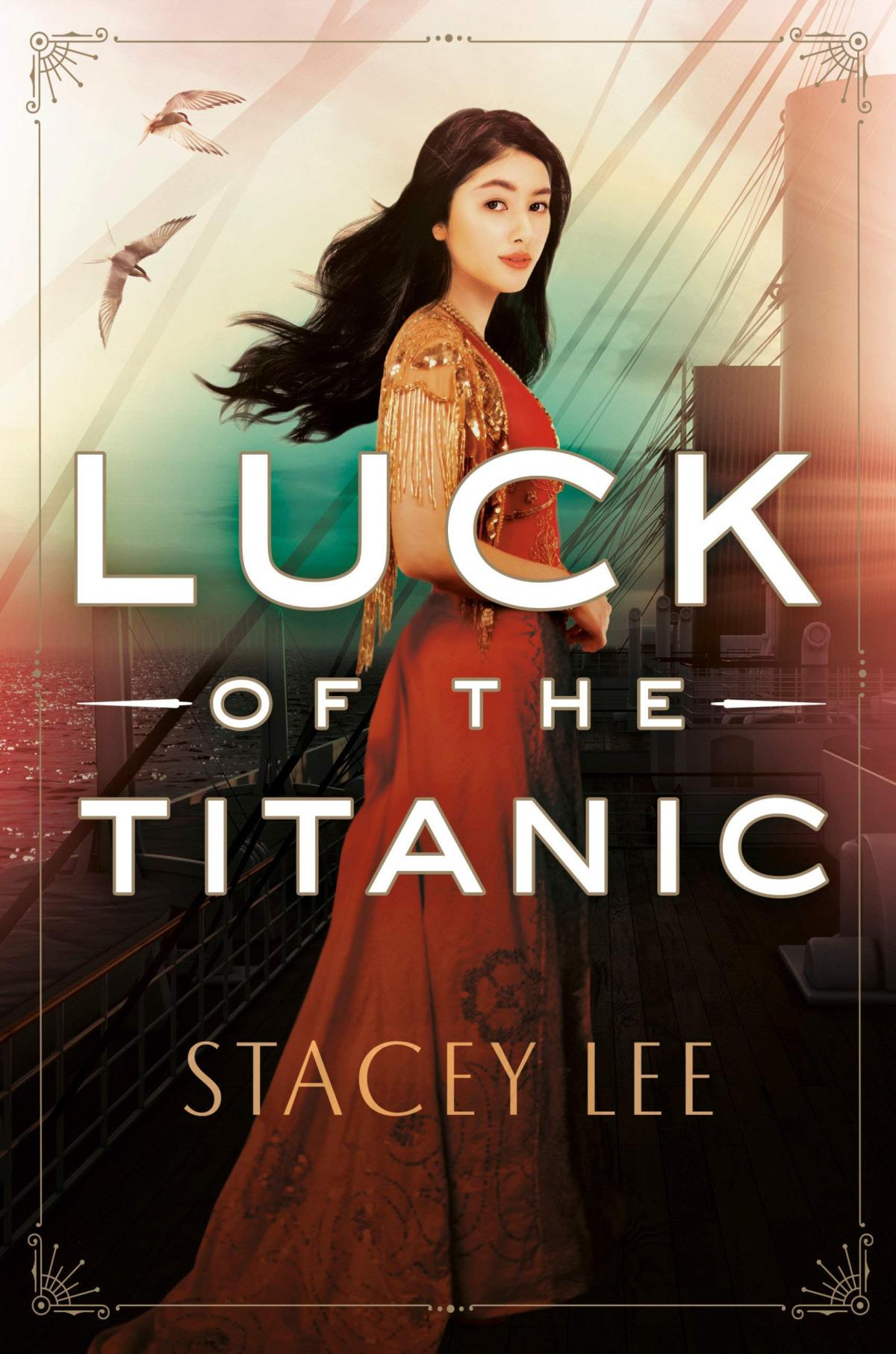 Luck of the Titanic by Stacey Lee