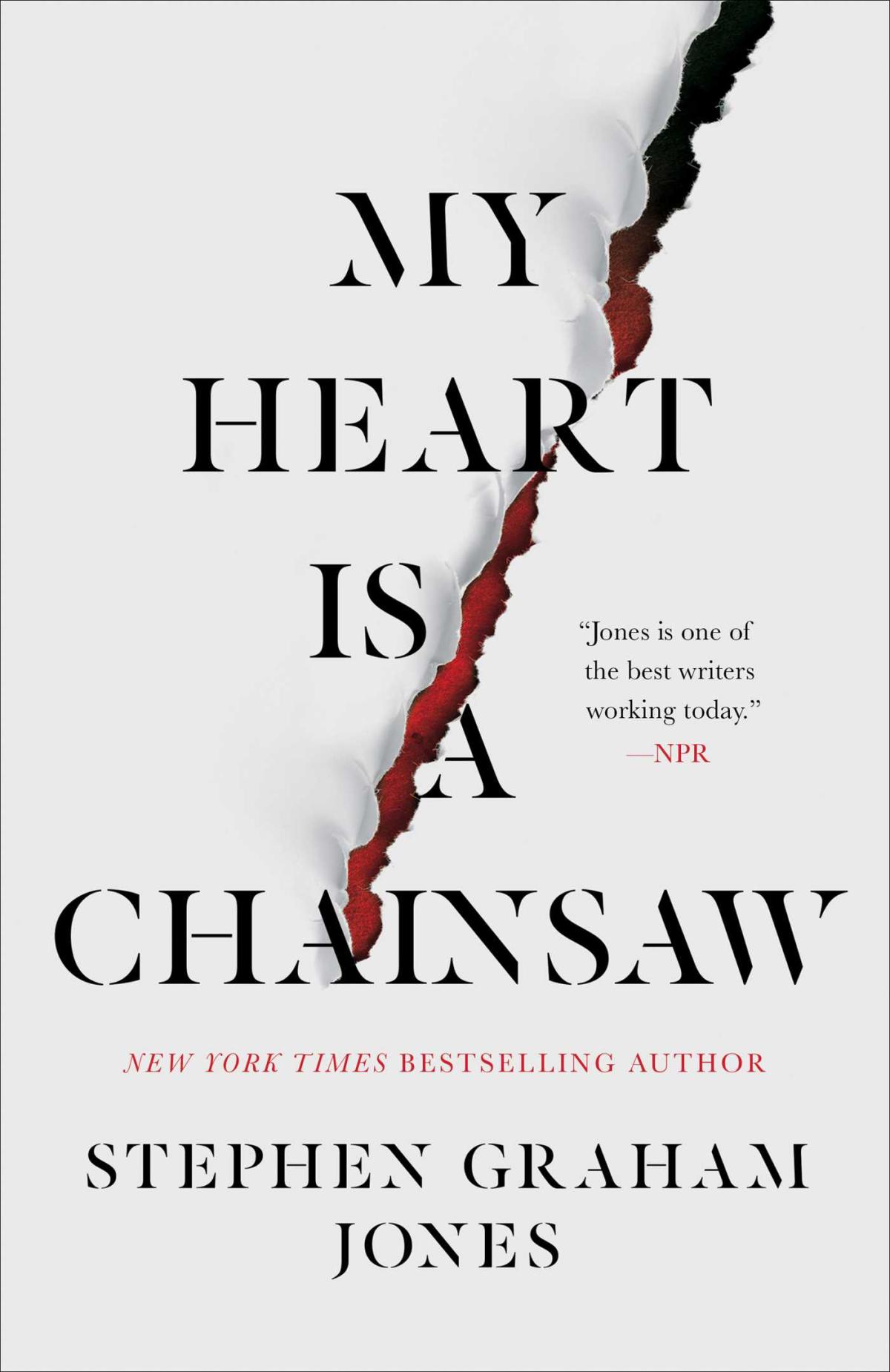 My Heart is a Chainsaw by Stephen Graham  Jones