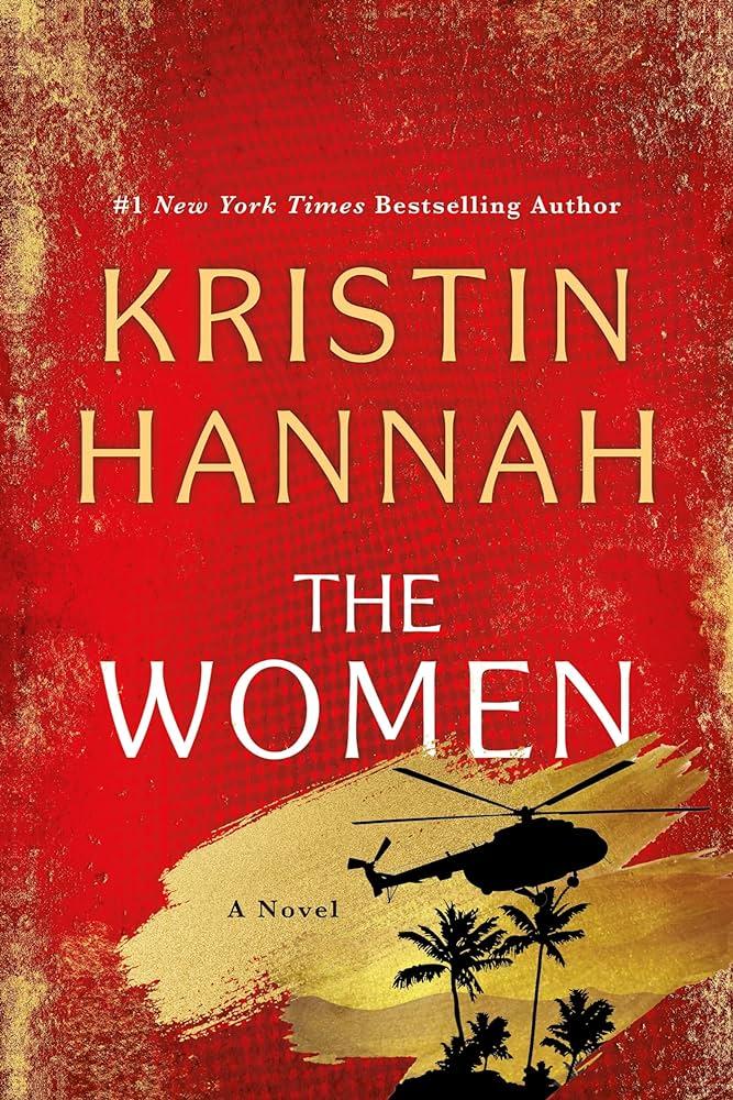 The Women by Kristin Hannah book cover