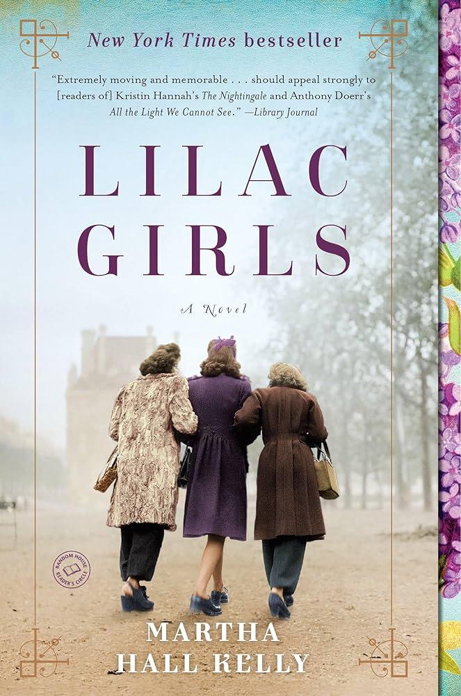 Lilac Girls by Martha Hall Kelly