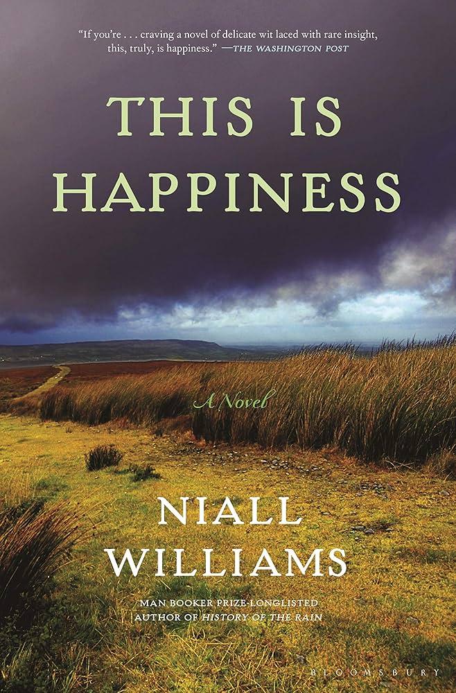 This is Happiness by Niall Williams